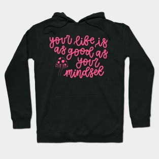 Mindset (Pink) Hoodie